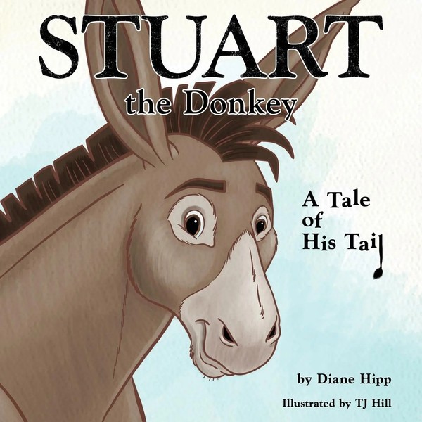 Stuart The Donkey A Tale Of His Tail Diane Hipp Taschenbuch Englisch 2010-image