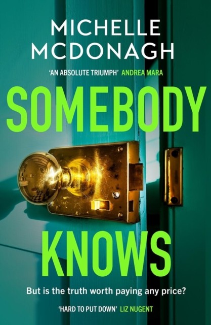 Somebody Knows by Michelle McDonagh (Paperback Book)