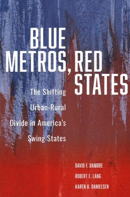 Blue Metros, Red States: The Shifting Urban-Rural Divide in America's Swing Stat