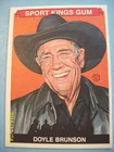 2012-13 Sport Kings Gum "Art Card" (Poker Hall of Famer) # 246 Doyle Brunson!
