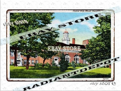 Tin Sign 1944 Central High School Knoxville Tennessee Historic School Building