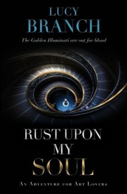 Lucy Branch Rust Upon My Soul (Paperback) Gold Gift (UK IMPORT)