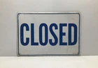 Vintage 90s CLOSED Aluminum Sign