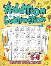 Addition and Subtraction Math Book for Kids Ages 5-8: Discover the Exciting Worl