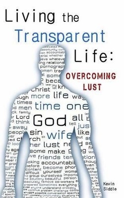 Kevin Siddle Living the Transparent Life (Taschenbuch) (US IMPORT)