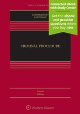 Criminal Procedure [Connected eBook with Study Center] (Aspen Casebook) by Erwi