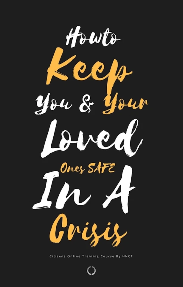 Learn How to Keep You and Your Loved Ones Safe in a Crisis (Online Video Course) - Image 2 of 2