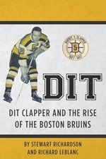 Dit: Dit Clapper and The Rise Of... by Richardson, Stewart  Paperback / softback
