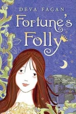 Fortune's Folly - Hardcover By Fagan, Deva - GOOD