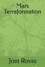 Mars Terraformation by Joni Rovio Paperback Book
