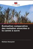 Olaitan Owoyemi | ÉValuation Comparative Des Maladies AssociéEs à La Canne à...
