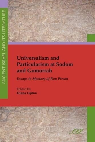 Diana Lipton Universalism And Particularism At Sodom And Gomorrah