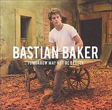 Tomorrow May Not Be Better von Bastian Baker | CD | Zustand gut