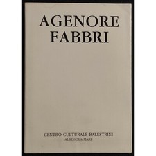 Agenore Fabbri - Balestrini - Fratelli Spirito - 1989