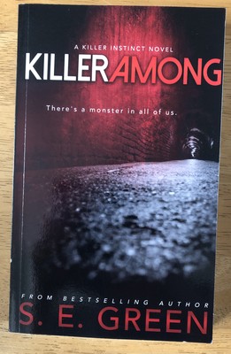 KILLER AMONG - S. E. Green  book 3 RARE