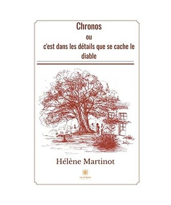 Chronos ou c'est dans les détails que se cache le diable, Hélène Martinot