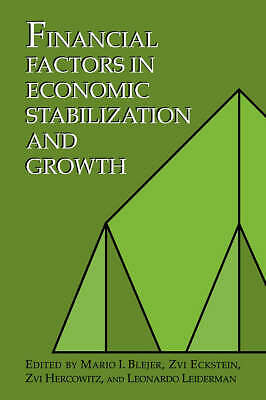 Financial Factors in Economic Stabilization and Growth Blejer Eckstein Hercowitz
