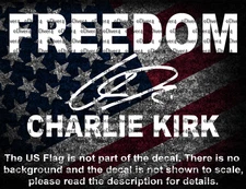 Charlie Kirk Signature With FREEDOM Vinyl Decal US Seller