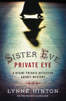 Sister Eve, Private Eye (A Divine Private Detective Agency Mystery) - GOOD