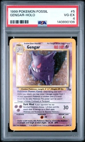 1999 POKEMON FOSSIL #5 GENGAR-HOLO PSA 4