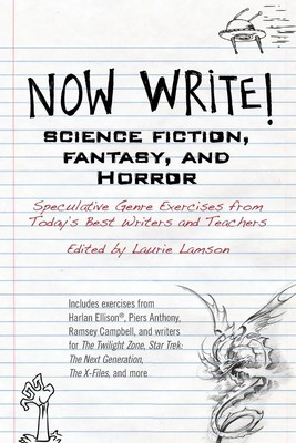 Now Write! Science Fiction, Fantasy and Horror Laurie Lamson Taschenbuch 2014