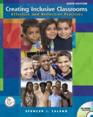 Creating Inclusive Classrooms: Effective and Reflective Practices (6th E - GOOD