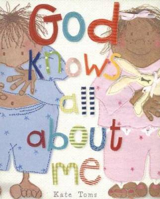 God Knows All About Me (Kate Toms Series) - Board book - GOOD
