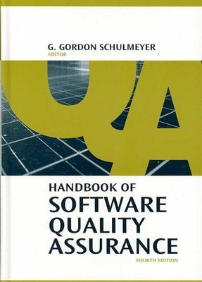 Handbook of Software Quality Assurance, Hardcover by Schulmeyer, G. Gordon (E...