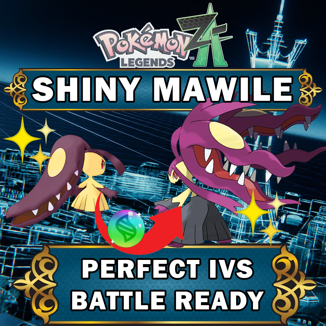 POKEMON LEGENDS ZA Z-A 6IV SHINY MEGA MAWILE EV TRAINED | eBay