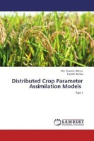 Md. Shamim Akhter (U. A.) | Distributed Crop Parameter Assimilation Models