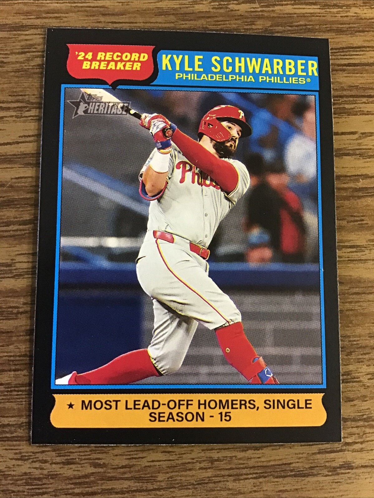 KYLE SCHWARBER 2025 Topps Heritage 24 RECORD BREAKER BLACK BORDER PARALLEL! PHIL