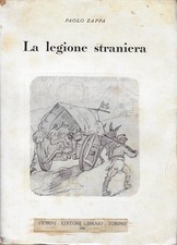 Zappa, Paolo..LA LEGIONE STRANIERA
