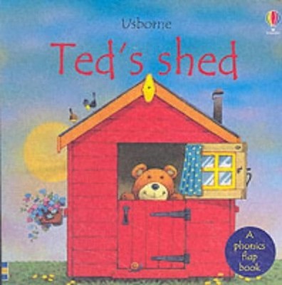 Ted's Shed Phonics Board Book (Usborne Easy Words by Cox, Phil Roxbee 074605176X