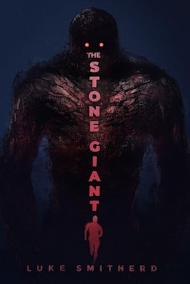 The Stone Giant - The Stone Man, Boo..., Smitherd, Luke