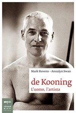 De Kooning - Mark Stevens, Annalyn Swan (Johan e Levi) [2006]