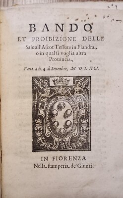 SEHR SELTEN - FLORENZ - WOLLKUNST - AUSGABEN UND GESETZE VON 1546 BIS 1665 