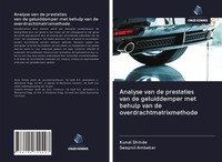 Kunal Shinde (U. A.) | Analyse Van De Prestaties Van De Geluiddemper Met...