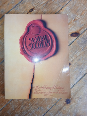 Nik Douglas & Penny Slinger: Sexual Secrets.The Alchemy of Ecstasy