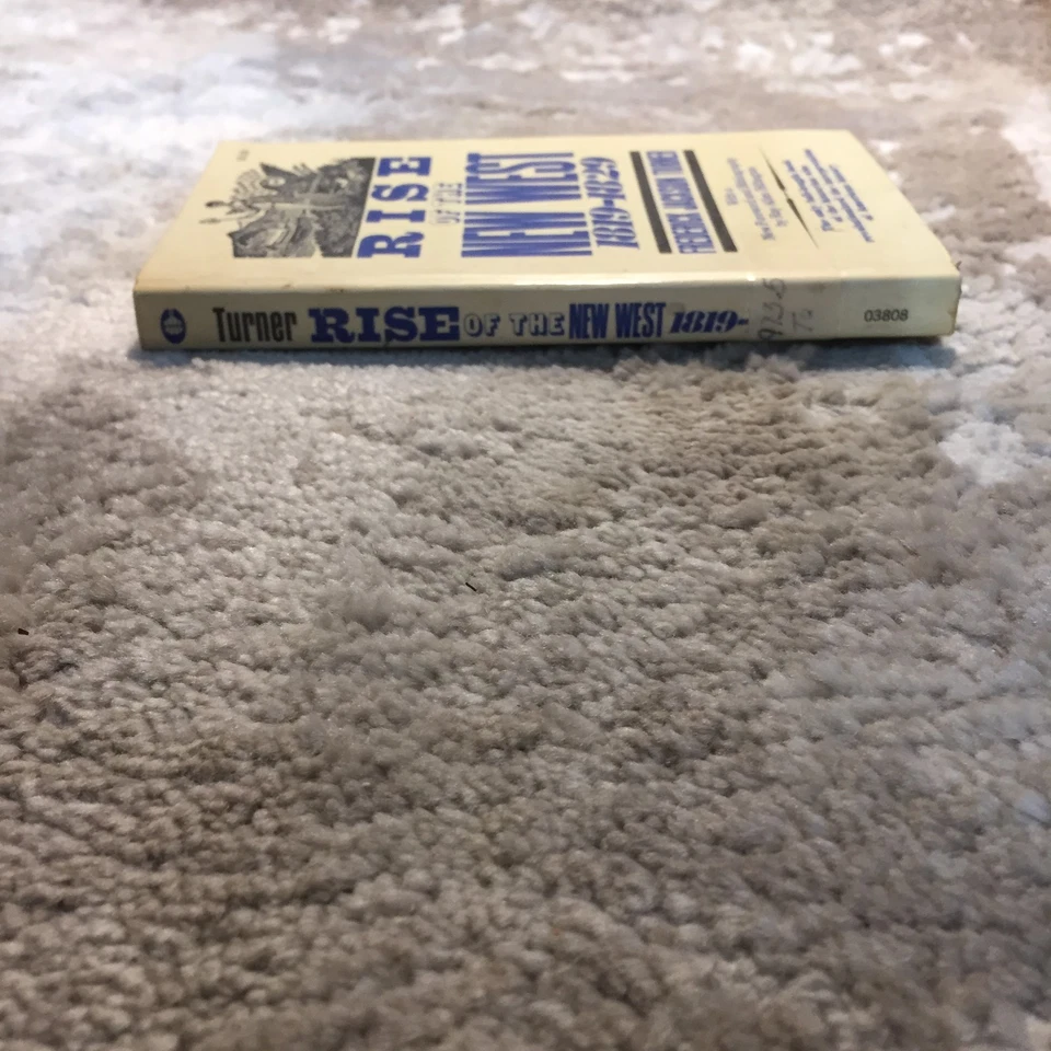 Rise Of The New West 1819–1829 Frederick Jackson Turner 1968 Collier Books - Image 3 of 4