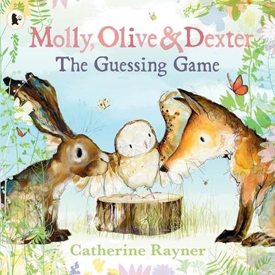 Molly, Olive and Dexter: The Guessing Game -  NEW Rayner Catherin 2024