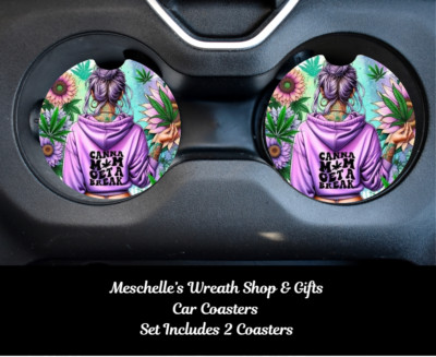 Canna Mom Get A Break Car Coasters