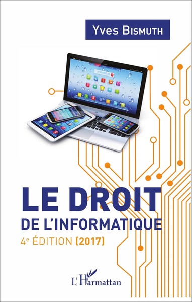Yves Bismuth | Le Droit De L'informatique | Taschenbuch | FranzöSisch (2022)-image