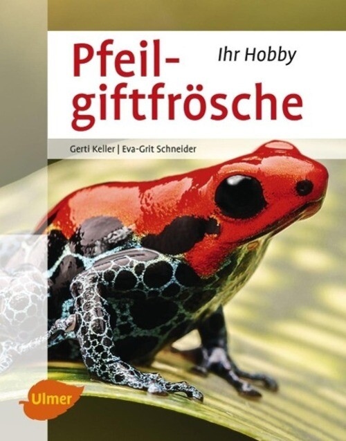 Thumbnail - Pfeilgiftfrösche | Gerti Keller (u. A.) | Buch | 96 S. | Deutsch |