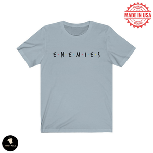 friends enemies t shirt