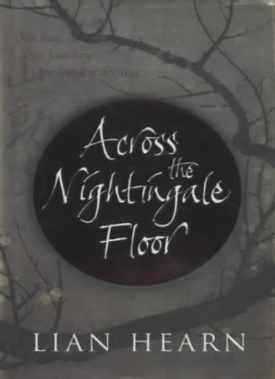 Across the Nightingale Floor by Lian Hearn - 9781405000321 - Epic Fantasy Adventure