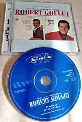 2003 ROBERT GOULET TWO OF US  & BEGIN TO LOVE CD