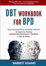 Cuaderno de ejercicios de TDC para el TLP: Eficaces estrategias de terapia dialéctico-conductual para