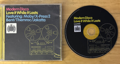 Modern Disco Love It While It Lasts CD Moby/X-Press 2 Bent/￼Themroc/Jakatta 2003