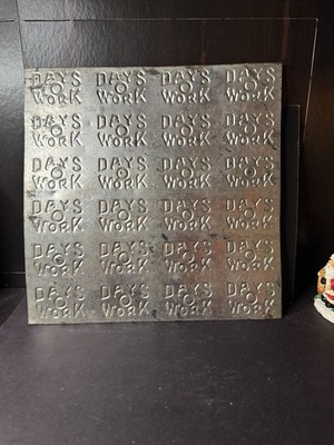 Antique 1920's Days O Work Chewing Tobacco Embossed Metal Stamp Molds Tin