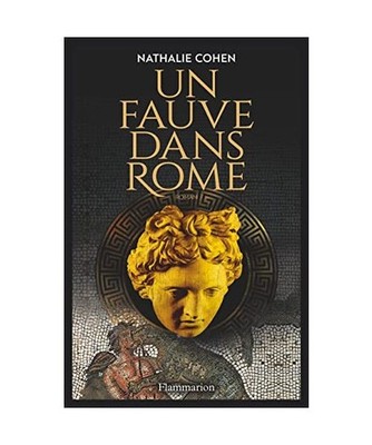 Un fauve dans Rome: Une enquête de Marcus Alexander, Cohen, Nathalie